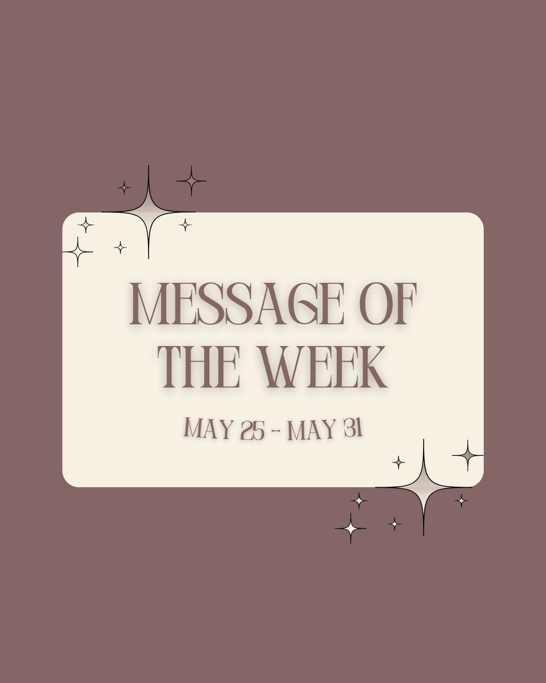 Weekly Horoscopes: May 25 - May 31